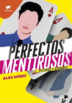 PERFECTOS MENTIROSOS 2 | 9788418318351 | MIREZ, ALEX | Llibreria L'Odissea - Libreria Online de Vilafranca del Penedès - Comprar libros