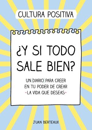 Y SI TODO SALE BIEN? | 9788418057854 | BERTEAUX, JUAN | Llibreria Online de Vilafranca del Penedès | Comprar llibres en català