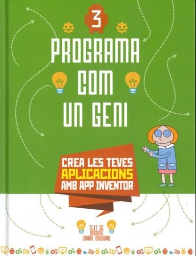 PROGRAMA COM UN GENI 3 APLICACIONS (VVKIDS) | 9788468267418 | ORIANI CAUDURO, MONICA | Llibreria L'Odissea - Libreria Online de Vilafranca del Penedès - Comprar libros
