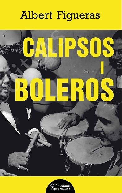 CALIPSOS I BOLEROS | 9788413032054 | FIGUERAS, ALBERT | Llibreria L'Odissea - Libreria Online de Vilafranca del Penedès - Comprar libros