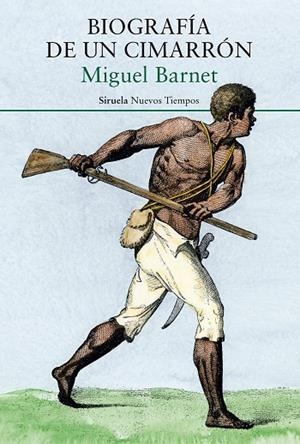 BIOGRAFÍA DE UN CIMARRÓN | 9788418245947 | BARNET, MIGUEL | Llibreria L'Odissea - Libreria Online de Vilafranca del Penedès - Comprar libros
