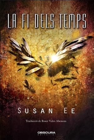 LA FI DELS TEMPS | 9788412198836 | EE, SUSAN | Llibreria Online de Vilafranca del Penedès | Comprar llibres en català