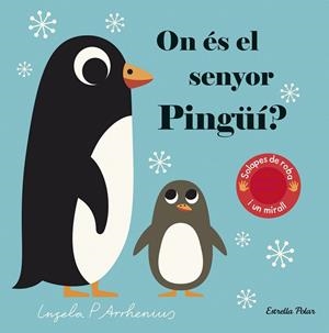ON ÉS EL SENYOR PINGÜÍ? | 9788418134760 | ARRHENIUS, INGELA P. | Llibreria Online de Vilafranca del Penedès | Comprar llibres en català
