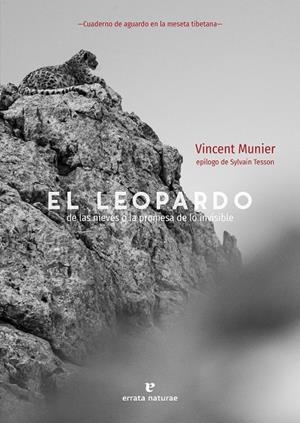 EL LEOPARDO DE LAS NIEVES | 9788417800628 | MUNIER, VINCENT | Llibreria L'Odissea - Libreria Online de Vilafranca del Penedès - Comprar libros