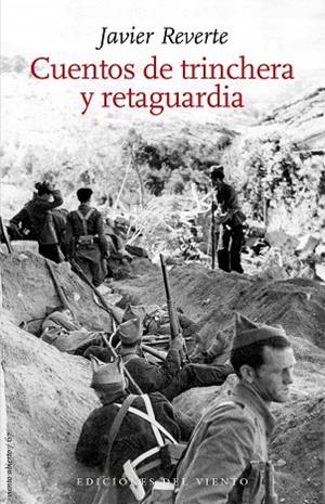 CUENTOS DE TRINCHERA Y RETAGUARDIA | 9788418227103 | REVERTE, JAVIER | Llibreria L'Odissea - Libreria Online de Vilafranca del Penedès - Comprar libros