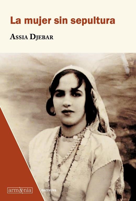 LA MUJER SIN SEPULTURA | 9788412227611 | DJEBAR, ASSIA | Llibreria Online de Vilafranca del Penedès | Comprar llibres en català