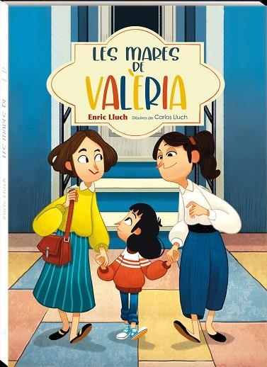 LES MARES DE VALERIA | 9788417497880 | LLUCH, ENRIC | Llibreria L'Odissea - Libreria Online de Vilafranca del Penedès - Comprar libros