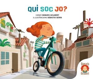 QUI SOC JO? | 9788417756970 | GELABERT, DÀMARIS | Llibreria L'Odissea - Libreria Online de Vilafranca del Penedès - Comprar libros