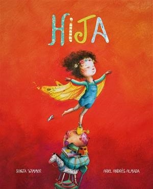 HIJA | 9788416733712 | ANDRÉS ALMADA, ARIEL | Llibreria Online de Vilafranca del Penedès | Comprar llibres en català