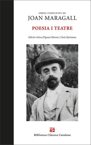 OBRES COMPLETES POESIA I TEATRE | 9788429767131 | MARAGALL I GORINA, JOAN | Llibreria L'Odissea - Libreria Online de Vilafranca del Penedès - Comprar libros