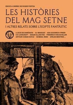 LES HISTÒRIES DEL MAG SETNE I ALTRES RELATS DE L’EGIPTE FANTÀSTIC | 9788412216752 | AA. VV | Llibreria L'Odissea - Libreria Online de Vilafranca del Penedès - Comprar libros