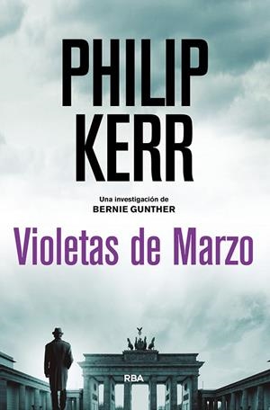 VIOLETAS DE MARZO | 9788491879985 | KERR PHILIP | Llibreria L'Odissea - Libreria Online de Vilafranca del Penedès - Comprar libros