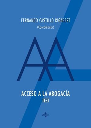 ACCESO A LA ABOGACIA. TEST | 9788430980406 | CASTILLO RIGABERT, FERNANDO | Llibreria Online de Vilafranca del Penedès | Comprar llibres en català