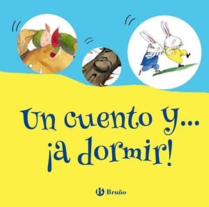 UN CUENTO Y A DORMIR | 9788469629819 | AA. VV | Llibreria L'Odissea - Libreria Online de Vilafranca del Penedès - Comprar libros