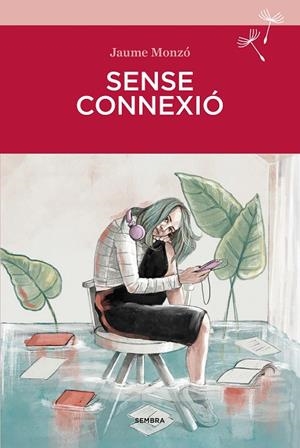 SENSE CONNEXIÓ | 9788416698509 | MONZÓ, JAUME | Llibreria Online de Vilafranca del Penedès | Comprar llibres en català