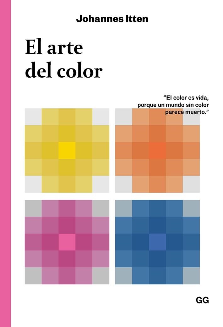 EL ARTE DEL COLOR | 9788425232848 | ITTEN, JOHANNES | Llibreria L'Odissea - Libreria Online de Vilafranca del Penedès - Comprar libros