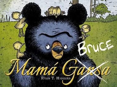 MAMÁ BRUCE | 9788469848746 | HIGGINS, RYAN T. | Llibreria Online de Vilafranca del Penedès | Comprar llibres en català
