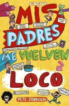 MIS PADRES ME VUELVEN LOCO | 9788469605486 | JOHNSON, PETE | Llibreria Online de Vilafranca del Penedès | Comprar llibres en català