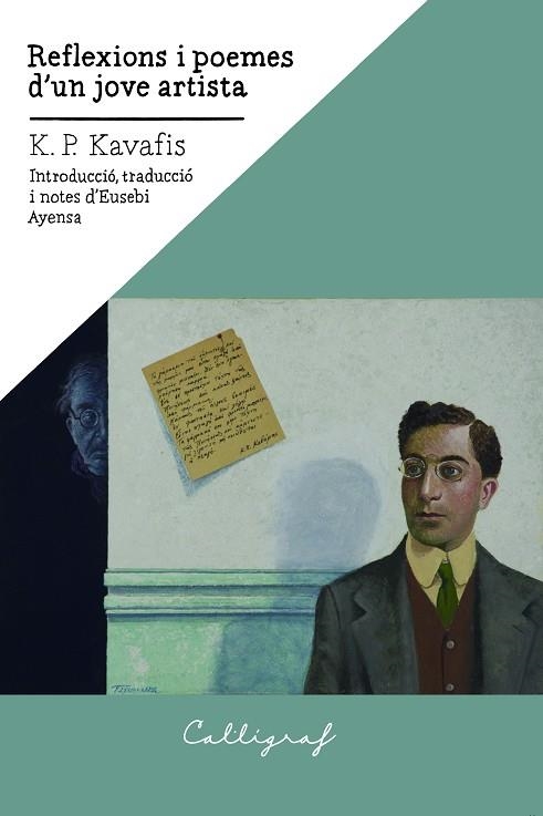REFLEXIONS I POEMES D'UN JOVE ARTISTA | 9788412212365 | KAVAFIS, KONSTANDINOS P. | Llibreria L'Odissea - Libreria Online de Vilafranca del Penedès - Comprar libros