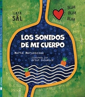 LOS SONIDOS DE MI CUERPO | 9788412078091 | MARUSZCZAK, MARTA | Llibreria L'Odissea - Libreria Online de Vilafranca del Penedès - Comprar libros