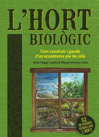 L'HORT BIOLÒGIC | 9788418096051 | VEGAS CAPILLA, JESÚS/MACIAS ARAU, MIQUEL | Llibreria L'Odissea - Libreria Online de Vilafranca del Penedès - Comprar libros