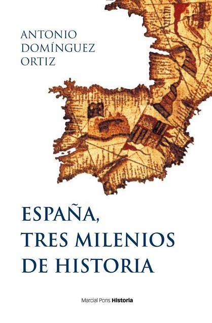 ESPAÑA TRES MILENIOS DE HISTORIA | 9788417945404 | DOMÍNGUEZ ORTÍZ, ANTONIO | Llibreria L'Odissea - Libreria Online de Vilafranca del Penedès - Comprar libros