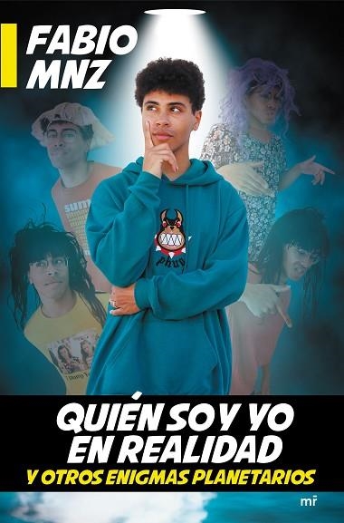 QUIÉN SOY YO EN REALIDAD Y OTROS ENIGMAS PLANETARIOS | 9788427047396 | FABIO MNZ | Llibreria L'Odissea - Libreria Online de Vilafranca del Penedès - Comprar libros