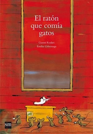 EL RATON QUE COMIA GATOS | 9788467552485 | RODARI, GIANNI | Llibreria L'Odissea - Libreria Online de Vilafranca del Penedès - Comprar libros