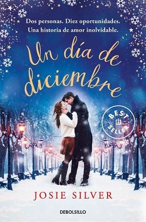 UN DÍA DE DICIEMBRE | 9788466352055 | SILVER, JOSIE | Llibreria L'Odissea - Libreria Online de Vilafranca del Penedès - Comprar libros