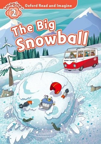 OXFORD READ AND IMAGINE 2. THE BIG SNOWBALL MP3 PACK | 9780194736596 | VARIOS AUTORES | Llibreria L'Odissea - Libreria Online de Vilafranca del Penedès - Comprar libros