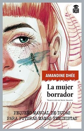LA MUJER BORRADOR | 9788416537532 | DHÉE, AMANDINE | Llibreria Online de Vilafranca del Penedès | Comprar llibres en català