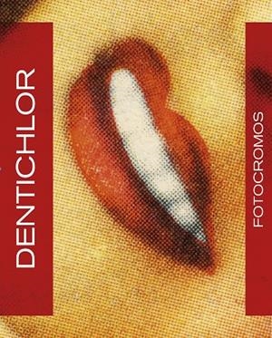 FOTOCROMOS DENTICHLOR | 9788494641787 | PUIG CASTELLANO, JORDI | Llibreria Online de Vilafranca del Penedès | Comprar llibres en català