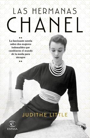 LAS HERMANAS CHANEL | 9788467061413 | LITTLE, JUDITHE | Llibreria L'Odissea - Libreria Online de Vilafranca del Penedès - Comprar libros