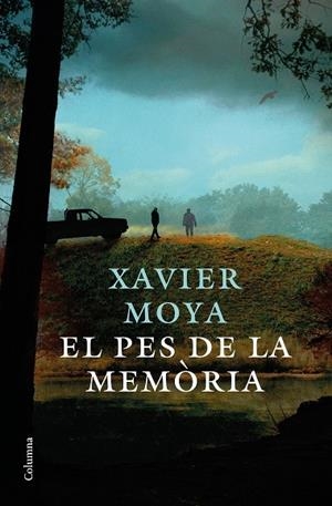 EL PES DE LA MEMÒRIA | 9788466426626 | MOYA, XAVIER | Llibreria Online de Vilafranca del Penedès | Comprar llibres en català