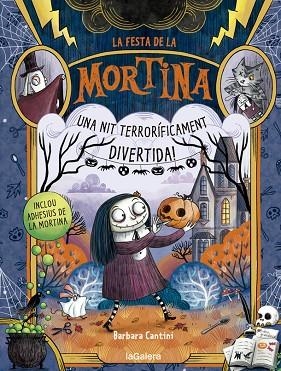 LA FESTA DE LA MORTINA | 9788424667467 | CANTINI, BARBARA | Llibreria Online de Vilafranca del Penedès | Comprar llibres en català