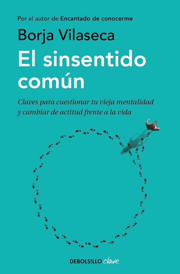 EL SINSENTIDO COMÚN | 9788466354523 | VILASECA, BORJA | Llibreria L'Odissea - Libreria Online de Vilafranca del Penedès - Comprar libros