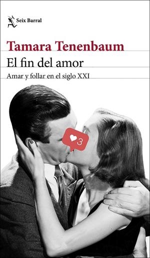 EL FIN DEL AMOR | 9788432237638 | TENENBAUM, TAMARA | Llibreria L'Odissea - Libreria Online de Vilafranca del Penedès - Comprar libros