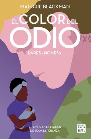 EL COLOR DEL ODIO ( PARES Y NONES 2 ) | 9788408236818 | BLACKMAN, MALORIE | Llibreria L'Odissea - Libreria Online de Vilafranca del Penedès - Comprar libros