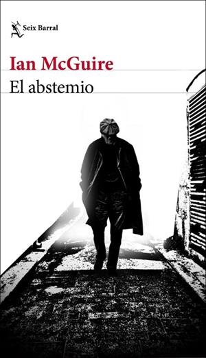EL ABSTEMIO | 9788432237607 | MCGUIRE, IAN | Llibreria L'Odissea - Libreria Online de Vilafranca del Penedès - Comprar libros