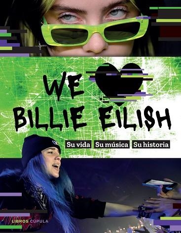 WE LOVE BILLIE EILISH | 9788448027810 | AA. VV. | Llibreria L'Odissea - Libreria Online de Vilafranca del Penedès - Comprar libros