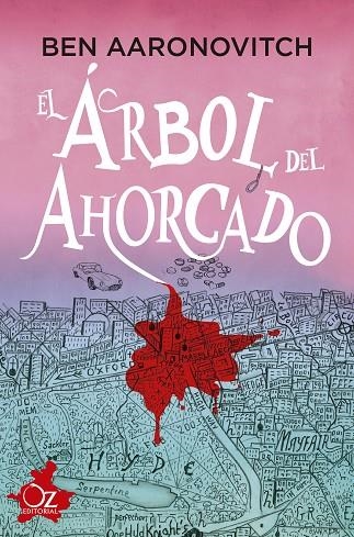 EL ÁRBOL DEL AHORCADO | 9788418431005 | AARONOVITCH, BEN | Llibreria L'Odissea - Libreria Online de Vilafranca del Penedès - Comprar libros