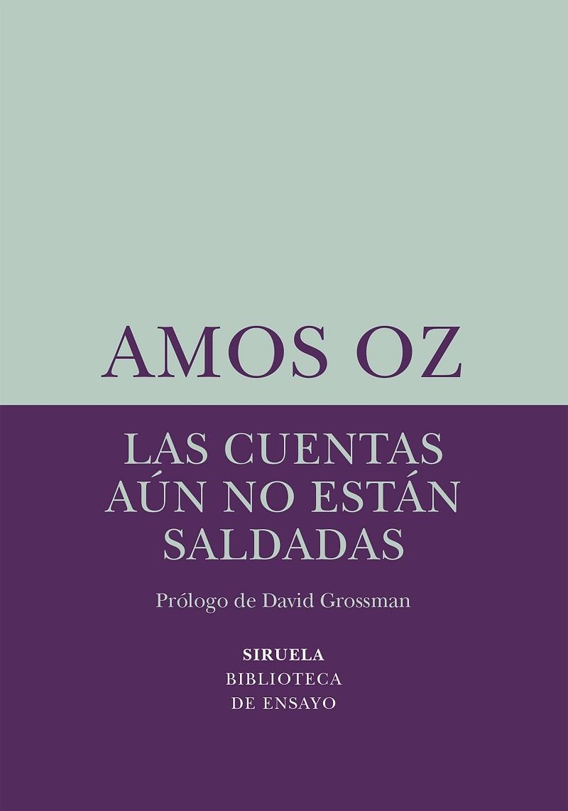 LAS CUENTAS AÚN NO ESTÁN SALDADAS | 9788418245459 | OZ, AMOS | Llibreria L'Odissea - Libreria Online de Vilafranca del Penedès - Comprar libros