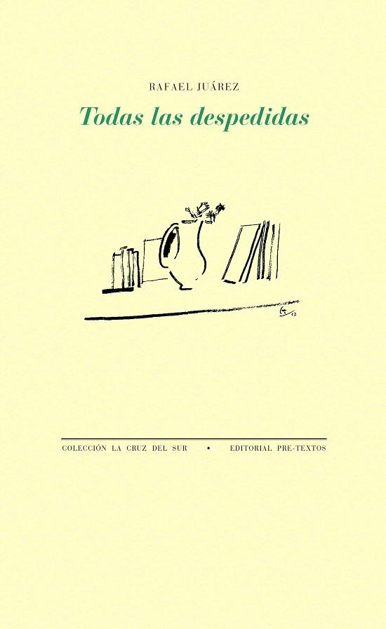 TODAS LAS DESPEDIDAS | 9788418178412 | JUÁREZ, RAFAEL | Llibreria L'Odissea - Libreria Online de Vilafranca del Penedès - Comprar libros