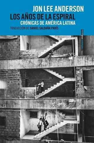 LOS AÑOS DE LA ESPIRAL | 9788418342066 | ANDERSON, JON LEE | Llibreria L'Odissea - Libreria Online de Vilafranca del Penedès - Comprar libros
