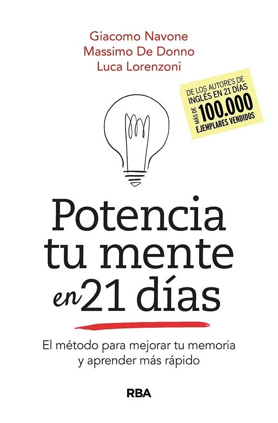 POTENCIA TU MENTE EN 21DÍAS. EL MÉTODO PARA MEJORAR TU MEMORIA Y APRENDER MÁS RÁ | 9788491875543 | NAVONE GIACOMO/DE DONNO MASSIMO | Llibreria L'Odissea - Libreria Online de Vilafranca del Penedès - Comprar libros