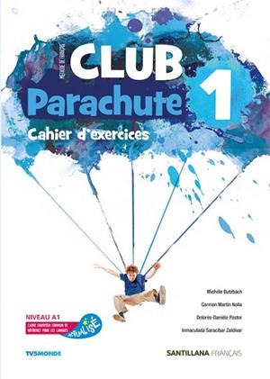 CLUB PARACHUTE 1 PACK CAHIER D'EXERCICES | 9788490493977 | VARIOS AUTORES | Llibreria L'Odissea - Libreria Online de Vilafranca del Penedès - Comprar libros