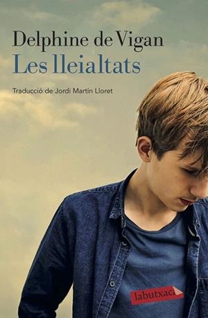 LES LLEIALTATS | 9788418572050 | DE VIGAN, DELPHINE | Llibreria L'Odissea - Libreria Online de Vilafranca del Penedès - Comprar libros