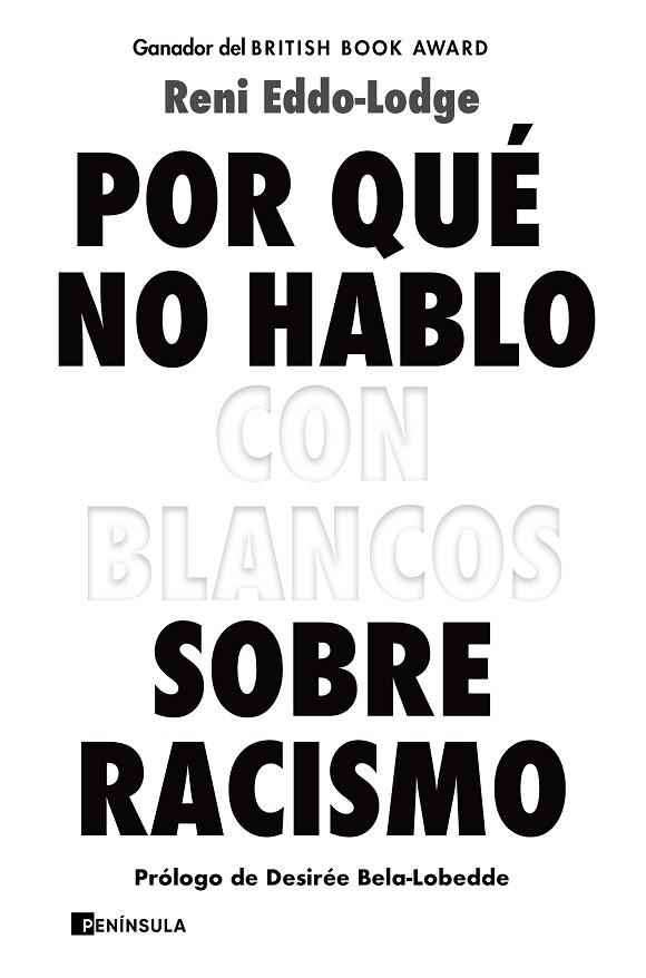 POR QUÉ NO HABLO CON BLANCOS SOBRE RACISMO | 9788499429571 | EDDO-LODGE, RENI | Llibreria L'Odissea - Libreria Online de Vilafranca del Penedès - Comprar libros