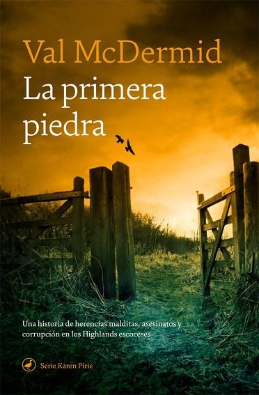 LA PRIMERA PIEDRA | 9788418059308 | MCDERMID, VAL | Llibreria L'Odissea - Libreria Online de Vilafranca del Penedès - Comprar libros