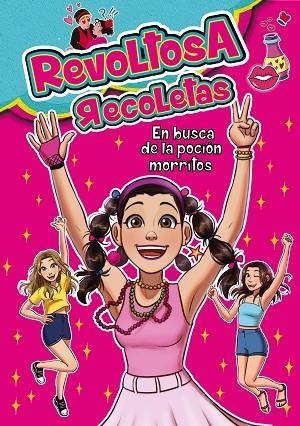 REVOLTOSA RECOLETAS EN BUSCA DE LA POCIÓN MORRITOS | 9788418038648 | RECOLETAS, REVOLTOSA | Llibreria L'Odissea - Libreria Online de Vilafranca del Penedès - Comprar libros